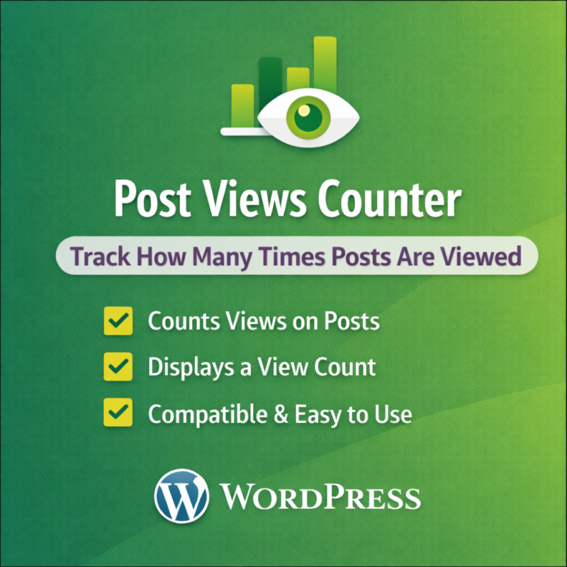 Post Views Counter. Track How Many Times Posts Are Viewed