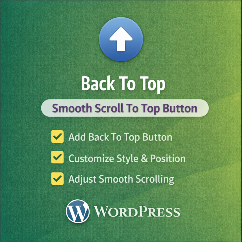 Back To Top. Smooth Scroll To Top Button