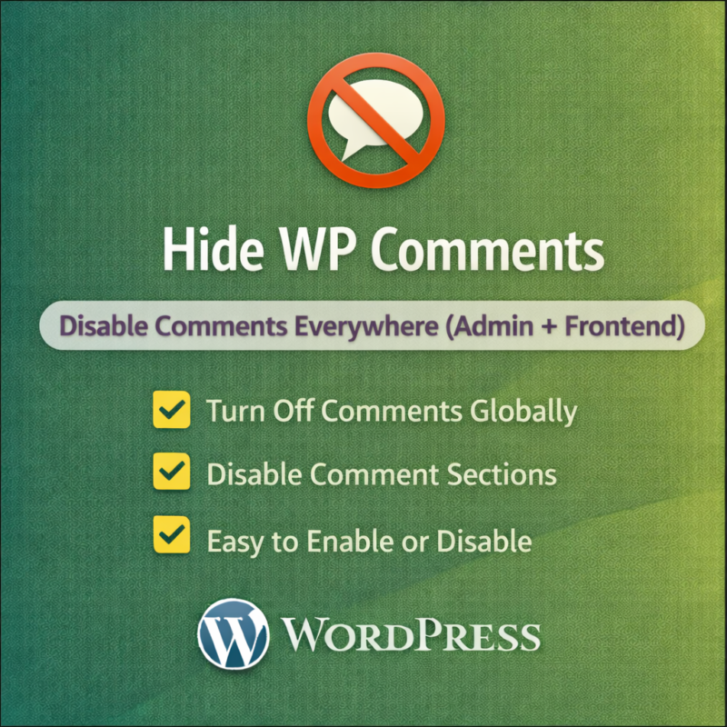 Hide WP Comments — Disable Comments Everywhere (Admin + Frontend)